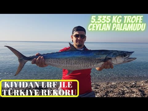 Kıyıdan LRF ile Türkiye Rekoru: 5.335 kg Ceylan Palamudu